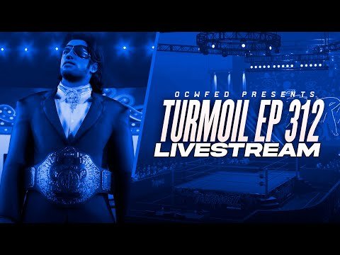 More information about "OCWFED Turmoil 312 Live Stream"
