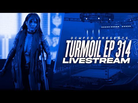 More information about "OCW Turmoil 314 Live Stream Replay"