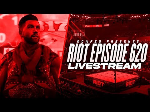 More information about "OCWFED Riot 620 Live Stream"