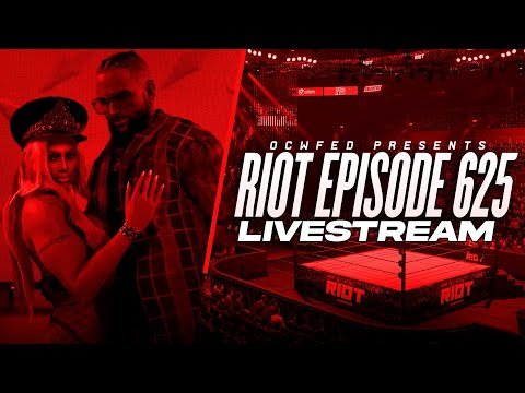 More information about "OCWFED Riot 625 LIVE STREAM (w/Commentary)"