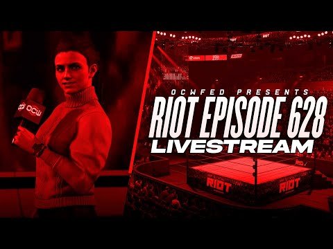 More information about "OCWFED Riot 628 Live Stream "With Commentary""