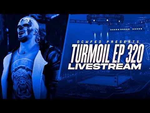 More information about "OCWFED: Turmoil 320 Live Stream"