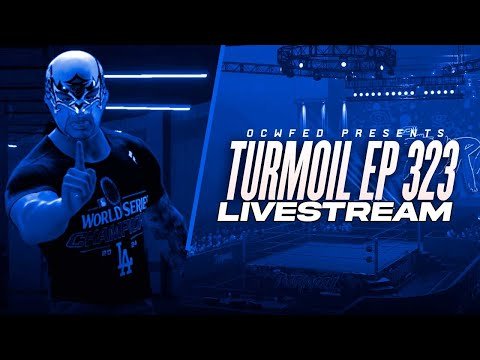 More information about "OCWFED Turmoil 323 Livestream "w/Commentary""
