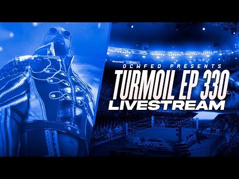 More information about "WWE 2K Online OCWFED Turmoil 330 Livestream "SEASON 2O PREMIERE""